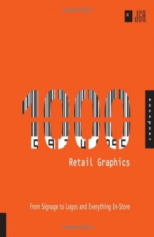 1,000 Retail Graphics: From Signage to Logos and Everything for In-Store