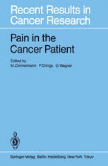 Pain in the Cancer Patient: Pathogenesis, Diagnosis and Therapy