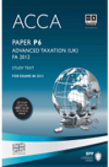 ACCA P6 Advanced Taxation FA2012 - Study Text 2013