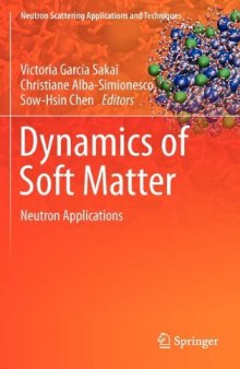Dynamics of Soft Matter: Neutron Applications