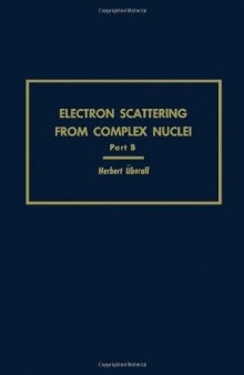Electron Scattering from Complex Nuclei, Part B