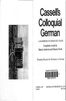 Cassell's Colloquial German   A Handbook of Idiomatic Usage (
