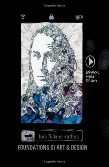 Foundations of Art and Design: An Enhanced Media Edition (with Art CourseMate with eBook Printed Access Card)  