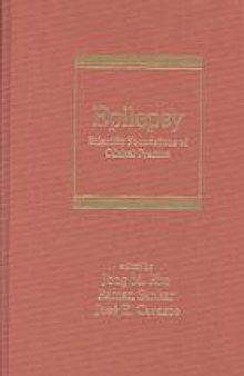 Epilepsy : scientific foundations of clinical practice