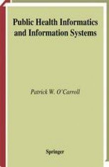 Public Health Informatics and Information Systems