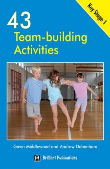 43 Team-building Activities for Key Stage 1
