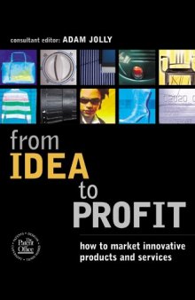 From Idea to Profit: How to Market Innovative Products and Services