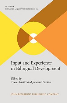 13 Input and Experience in Bilingual Development