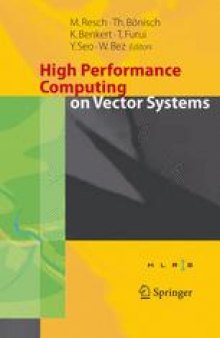 High Performance Computing on Vector Systems: Proceedings of the High Performance Computing Center Stuttgart, March 2005