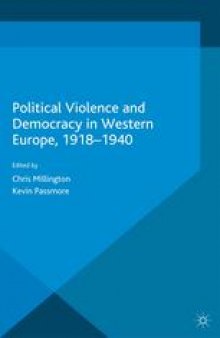 Political Violence and Democracy in Western Europe, 1918–1940