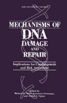 Mechanisms of DNA Damage and Repair: Implications for Carcinogenesis and Risk Assessment