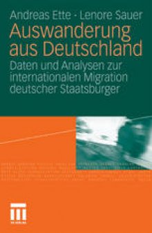 Auswanderung aus Deutschland: Daten und Analysen zur internationalen Migration deutscher Staatsbürger