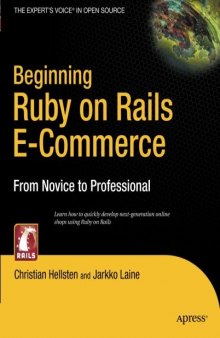 Beginning Ruby on Rails E-Commerce: From Novice to Professional