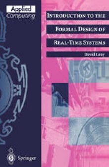 Introduction to the Formal Design of Real-Time Systems