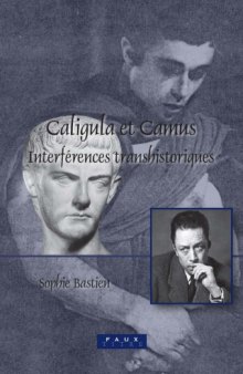 Caligula et Camus : interférences transhistoriques