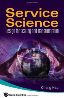 Service Science: Design for Scaling and Transformation