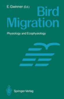 Bird Migration: Physiology and Ecophysiology