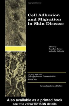Cell Adhesion and Migration in Skin Disease (Cell Adhesion and Communication)