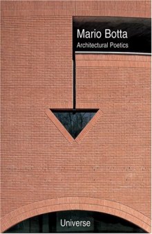 Mario Botta: Architectural Poetics (Universe Architecture Series)  