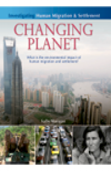 Changing Planet. What Is the Environmental Impact of Human Migration and Settlement?