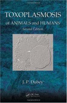 Toxoplasmosis of Animals and Humans, Second Edition