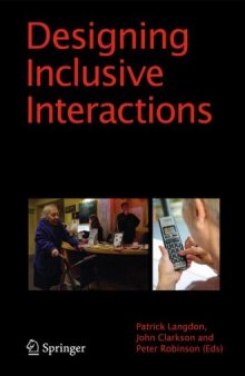 Designing Inclusive Interactions: Inclusive Interactions Between People and Products in Their Contexts of Use