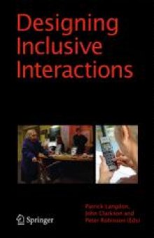 Designing Inclusive Interactions: Inclusive Interactions Between People and Products in Their Contexts of Use