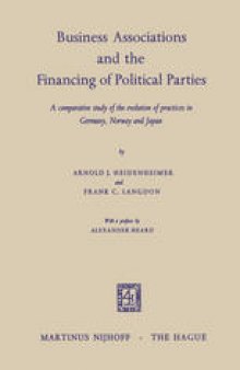 Business Associations and the Financing of Political Parties: A Comparative Study of the Evolution of Practices in Germany, Norway and Japan