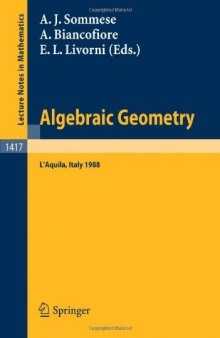 Algebraic Geometry: Proceedings of the International Conference held in L’Aquila, Italy, May 30–June 4, 1988