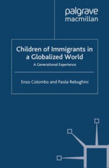 Children of Immigrants in a Globalized World: A Generational Experience