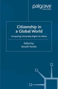Citizenship in a Global World: Comparing Citizenship Rights for Aliens
