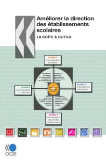 Ameliorer la direction des etablissements scolaires : La boite a outils