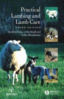 Practical Lambing and Lamb Care: A Veterinary Guide, Third Edition