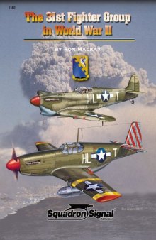 The 31st Fighter Group in World War II - Aircraft Specials series (6180)