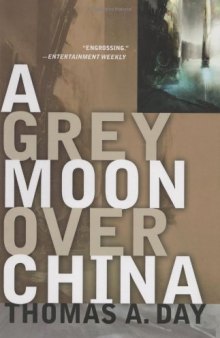 A Grey Moon Over China