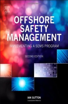 Offshore Safety Management. Implementing a SEMS Program