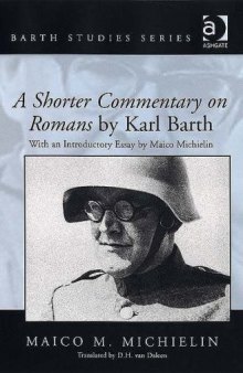 A Shorter Commentary on Romans by Karl Barth (Barth Studies)  