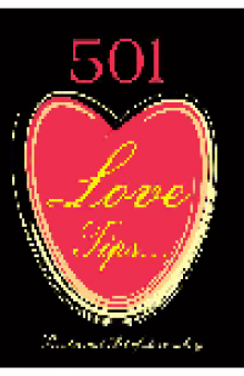 501 Love Tips. The Sensual Art of Lovemaking