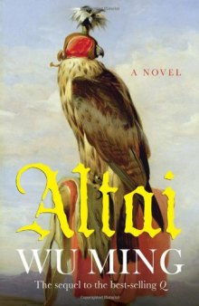 Altai: A Novel