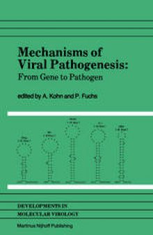 Mechanisms of Viral Pathogenesis: From Gene to Pathogen Proceedings of 28th OHOLO Conference, held at Zichron Ya’acov, Israel, March 20–23, 1983