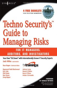 Techno Security's Guide to Managing Risks for IT Managers, Auditors and Investigators