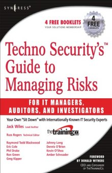 Techno Securitys Guide to Managing Risks for IT Managers, Auditors and Investigators