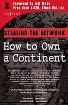 Stealing the network : how to own a continent