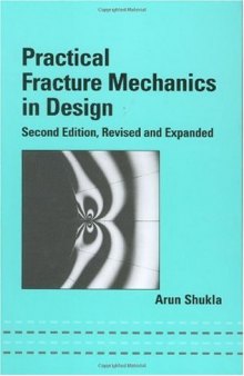 Practical Fracture Mechanics In Design