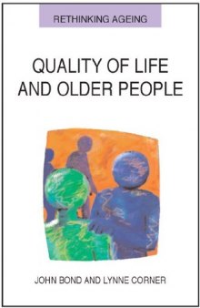 Quality of life and older people (Rethinking Ageing)