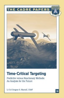 Time-Critical Targeting Predictive versus Reactionary Methods: An Analysis for the Future