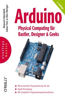 Arduino – Physical Computing für Bastler, Designer und Geeks, 2. Auflage  