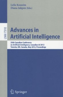 Advances in Artificial Intelligence: 25th Canadian Conference on Artificial Intelligence, Canadian AI 2012, Toronto, ON, Canada, May 28-30, 2012. Proceedings