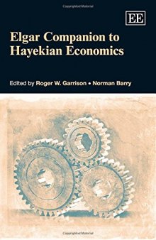Elgar Companion to Hayekian Economics