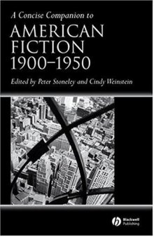 A concise companion to American fiction, 1900-1950